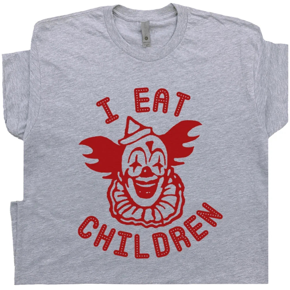 Funny Clown T Shirt Offensive Novelty Shirts Cool Vintage Circus I Eat Children Unisex