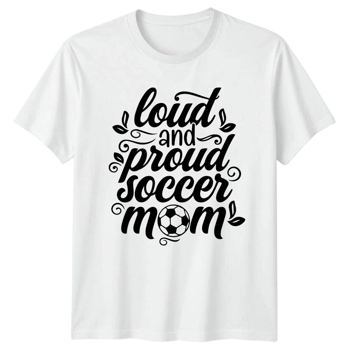 Loud And Proud Soccer Mom Womens Soccer Mom Soccer Gift For Her Unisex