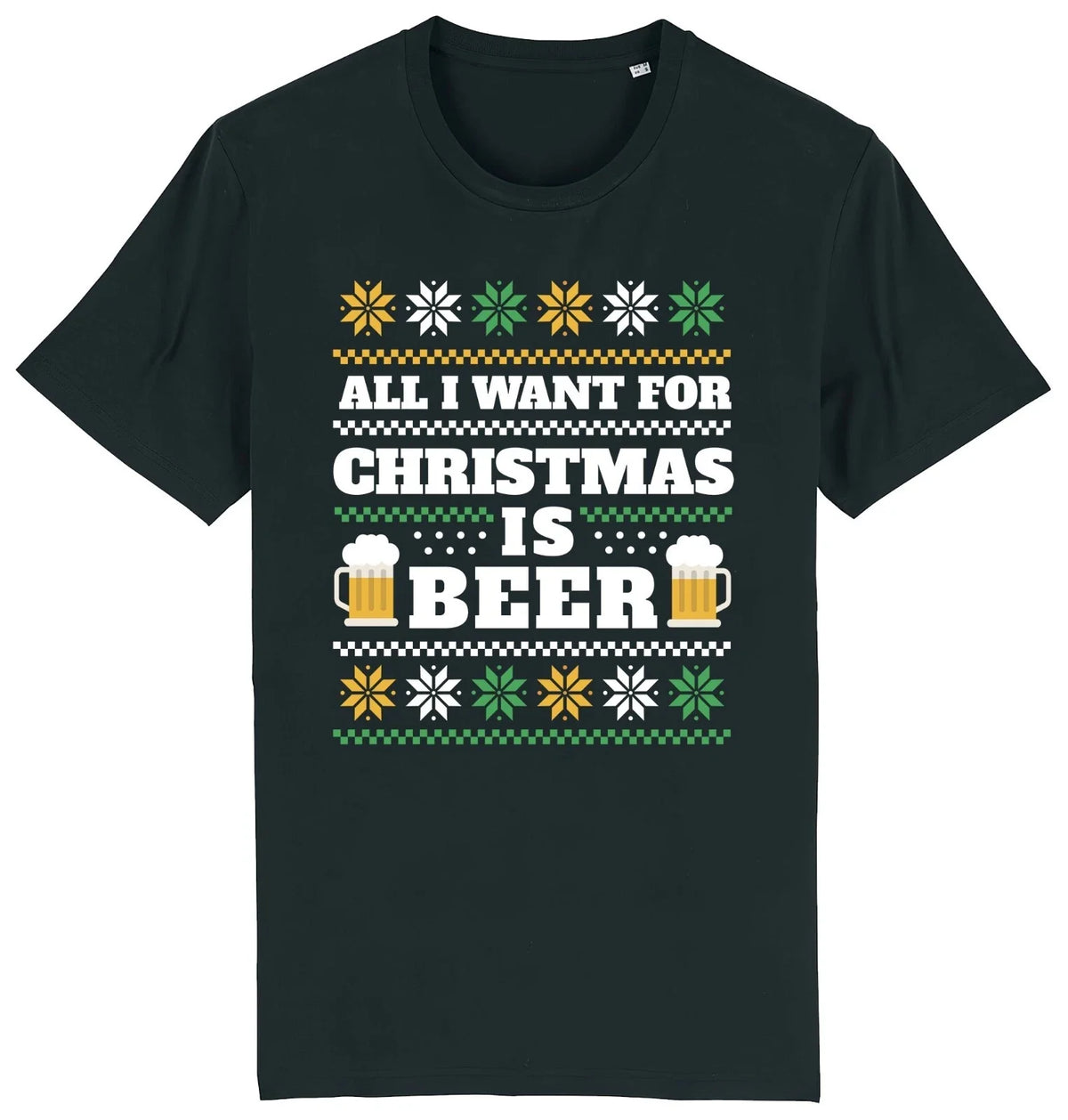 All I Want For CHRISTMAS Is BEER Mens Gift For Dad Uncle Brother Grandad Unisex