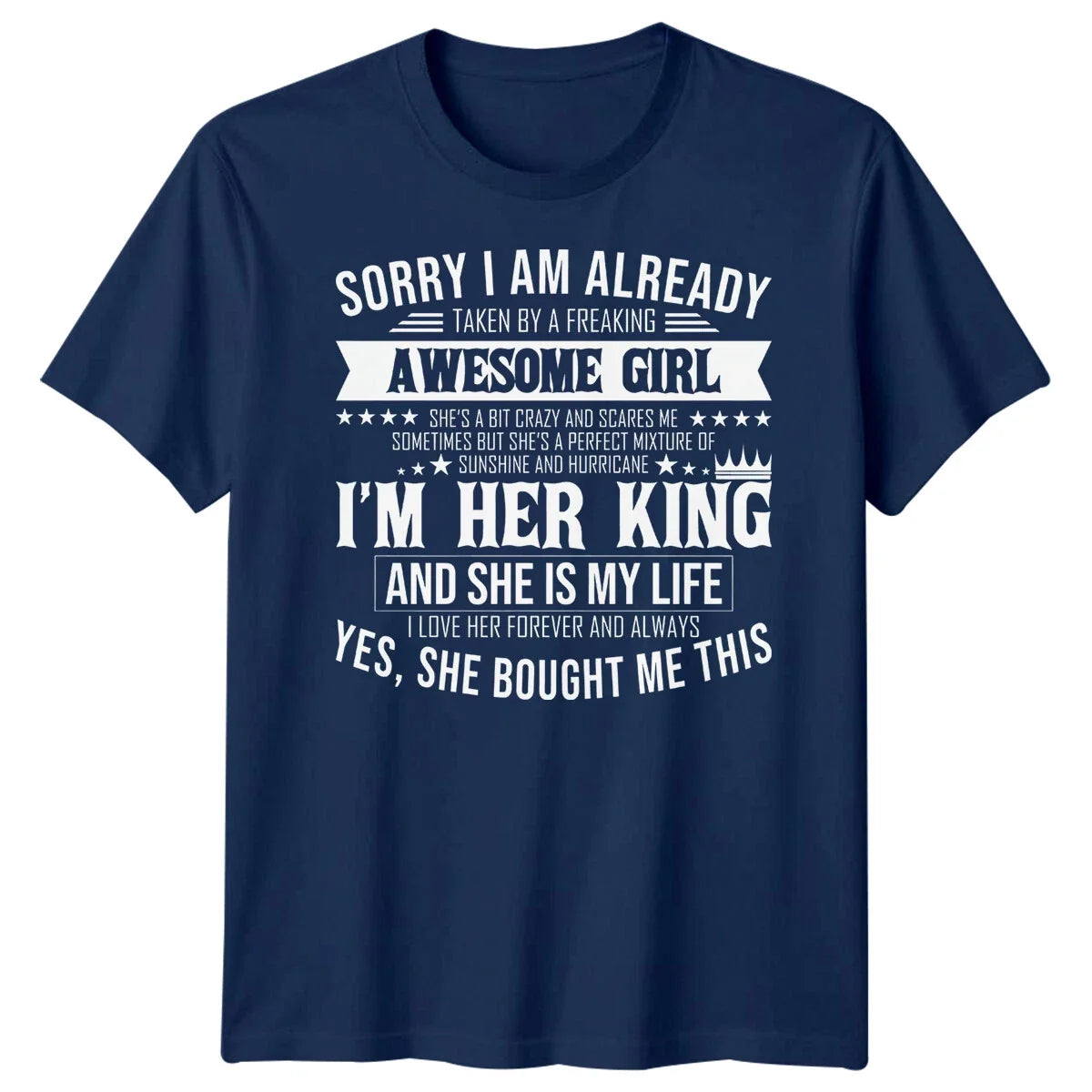 Sorry I Am Already Taken Mens Awesome Girlfriend Tee Unisex