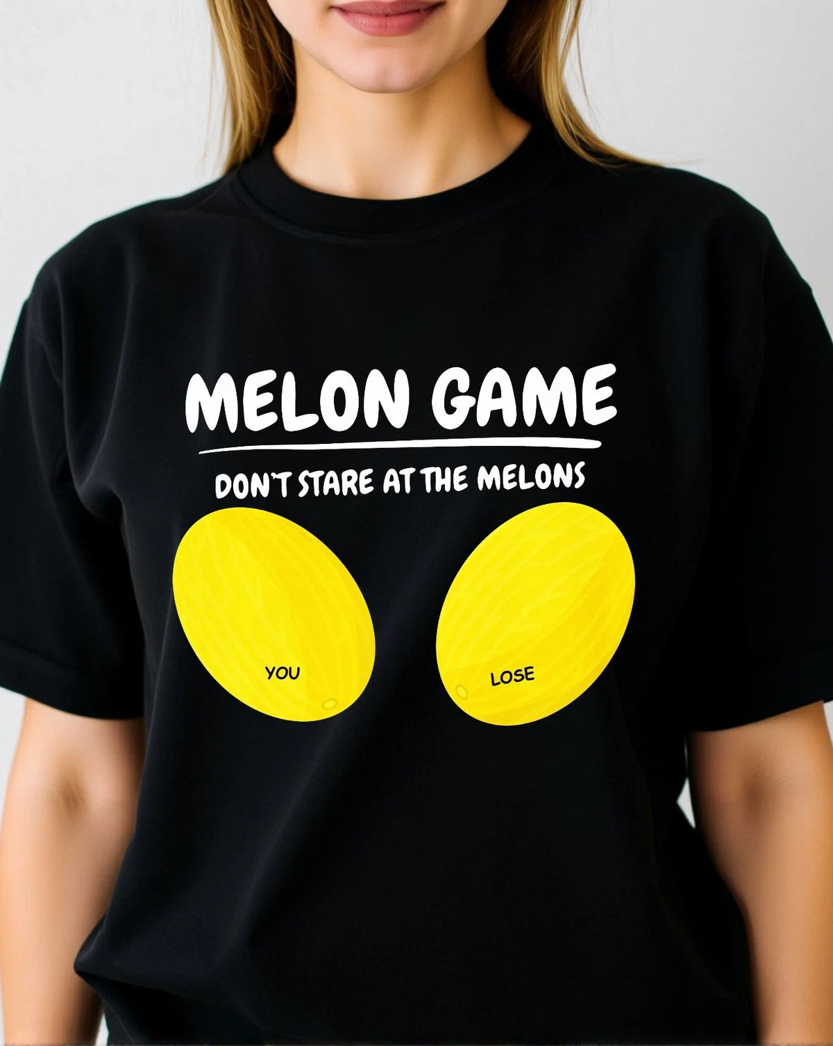 Melon Game Dont Look At The Melon Adult Humor Stag-do Top Women's Tee Unisex