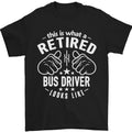 A Retired Bus Driver Looks Like Mens 100% Cotton Unisex