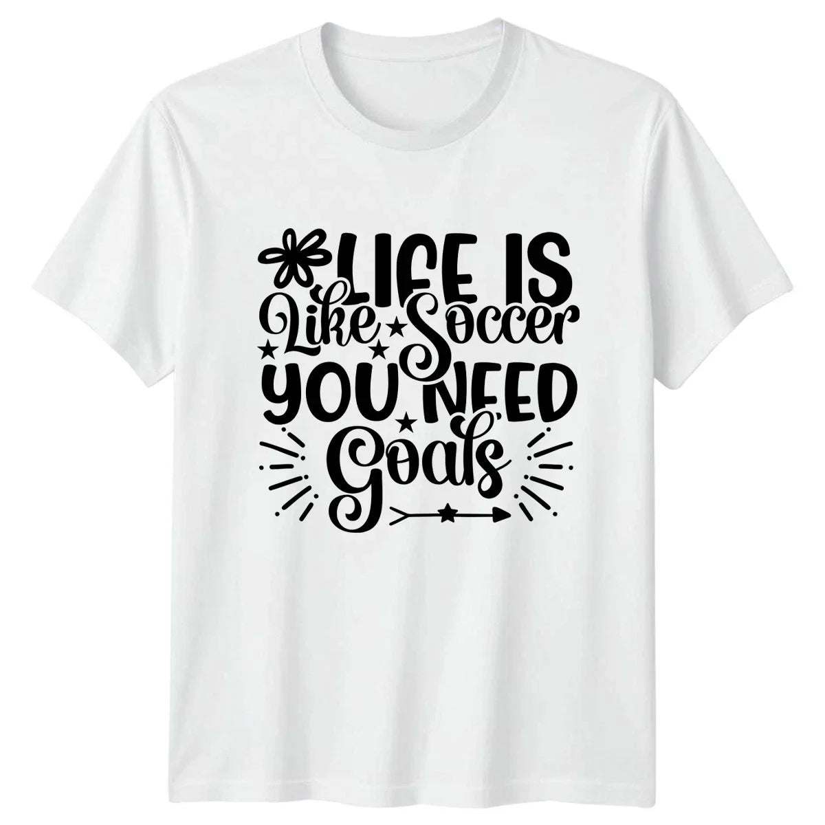 Life Is Like Soccer You Mens Fathers Day Soccer Fathers Day Gift For Him Unisex