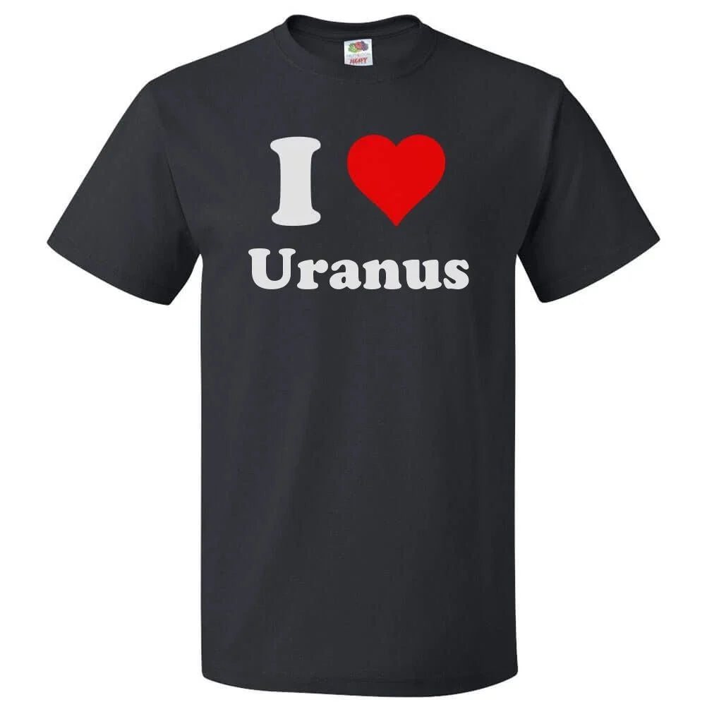I Love Uranus T shirt I Heart Uranus Unisex