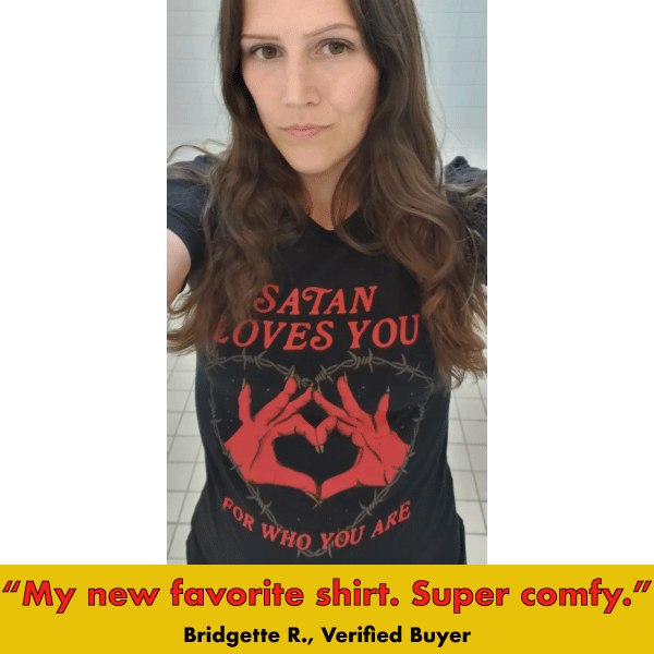'Satan Loves You' Shirt Unisex