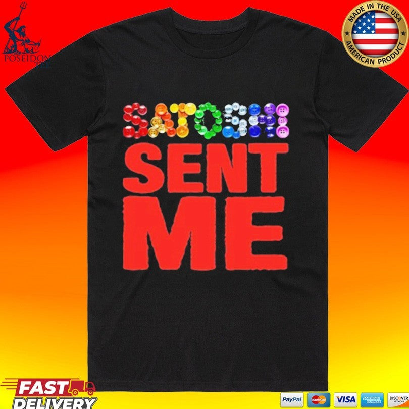 Satoshi Sent Me Unisex
