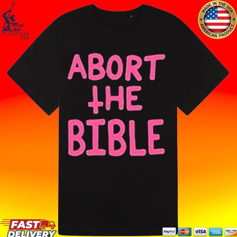 Secular Declaration Text Abort The Bible Unisex