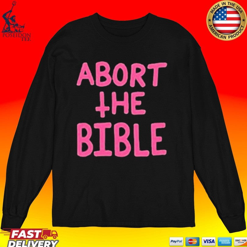 Secular Declaration Text Abort The Bible Unisex