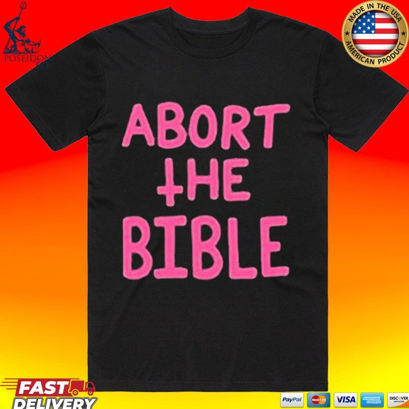 Secular Declaration Text Abort The Bible Unisex