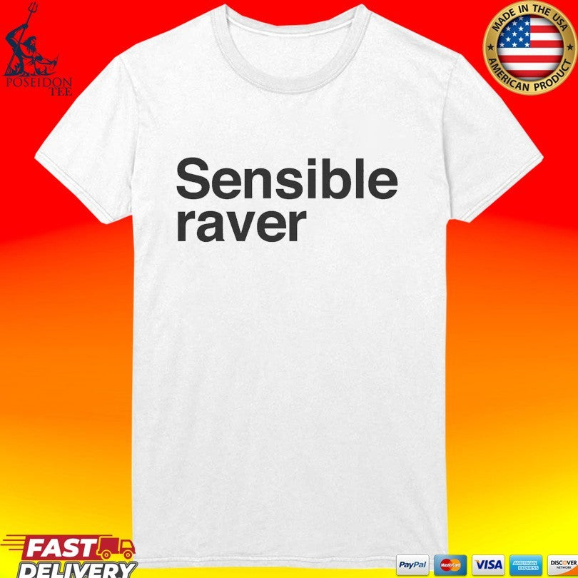 Sensible Raver Unisex