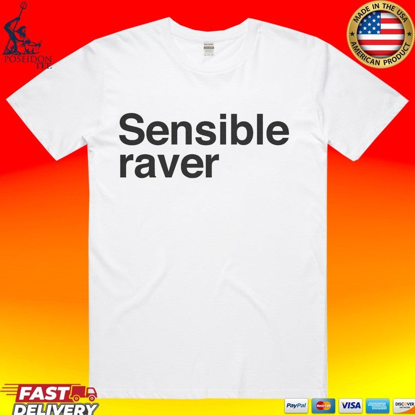 Sensible Raver Unisex