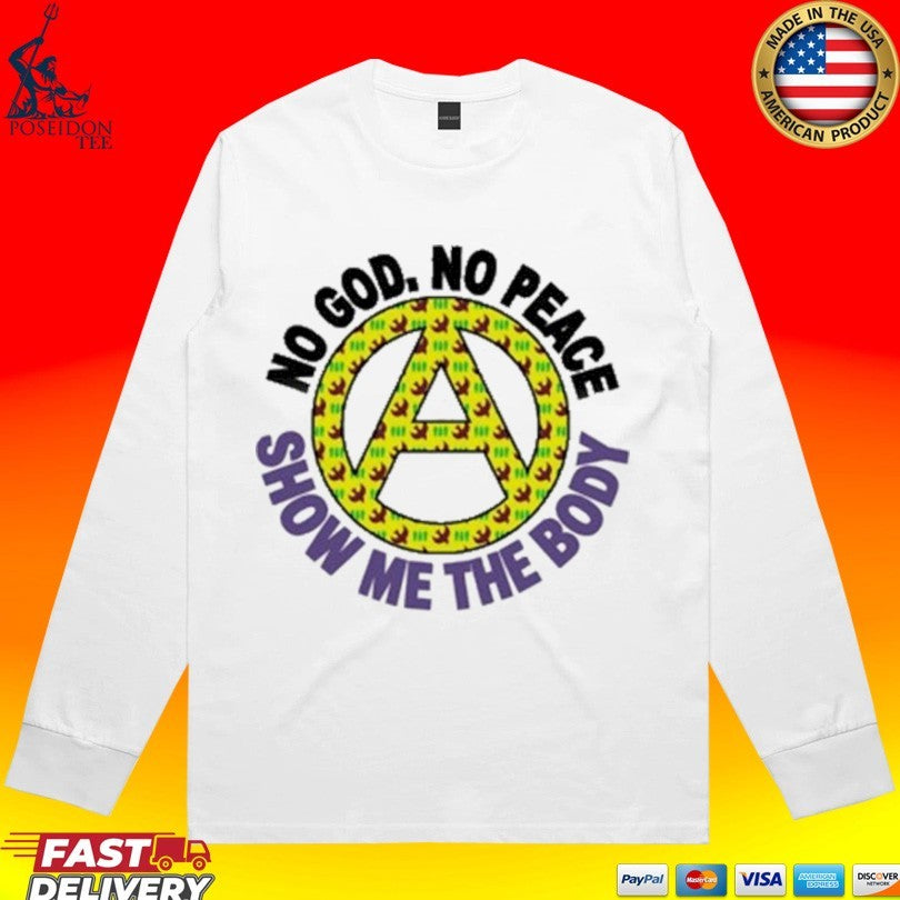 Show Me The Body No God, No Peace Unisex