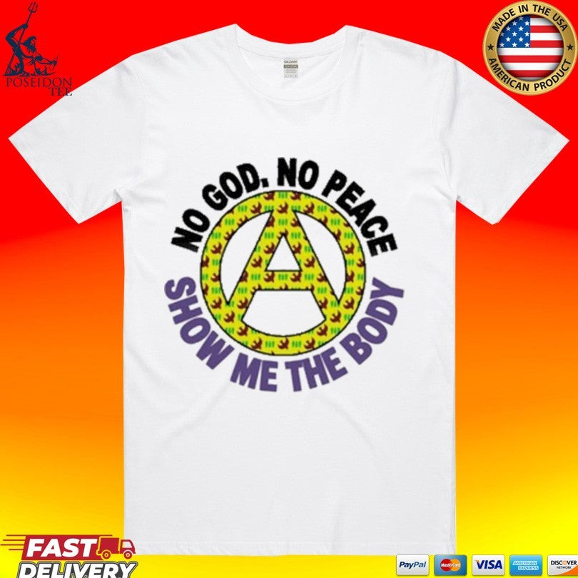 Show Me The Body No God, No Peace Unisex