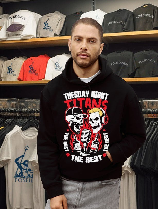 Skulls Tuesday Night Titans The Best Of The Best Of The Best Unisex
