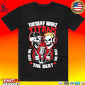 Skulls Tuesday Night Titans The Best Of The Best Of The Best Unisex