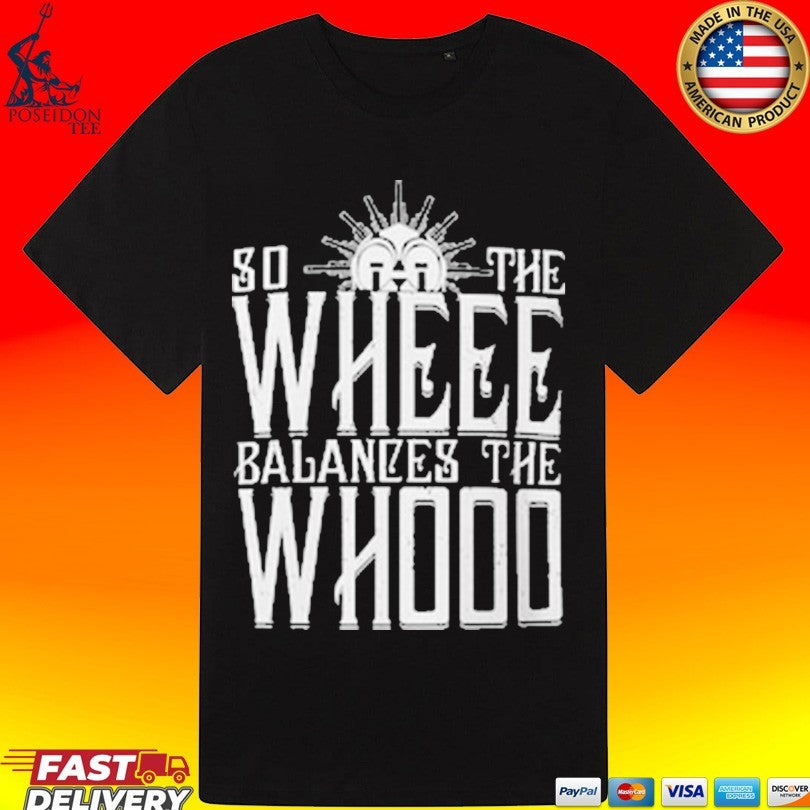 So The Whee Balances The Whooo Unisex