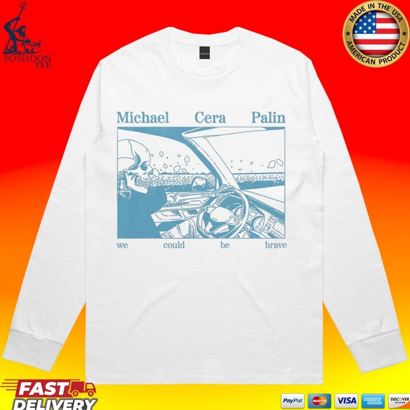 Some Michael Cera Palin We Could Be Brave Driver Unisex