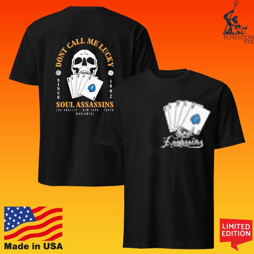 Soul Assassins Dj Muggs X T.f Don’t Call Me Lucky Unisex