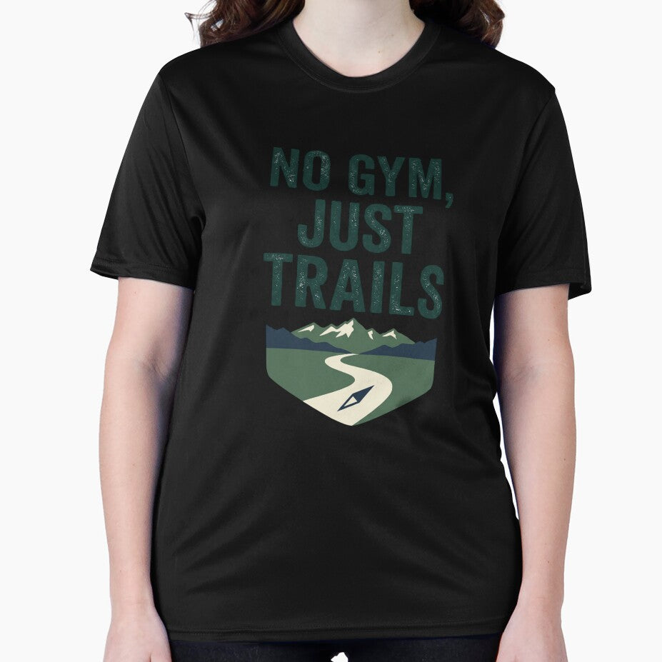 No Gym just Trail by Epullution
