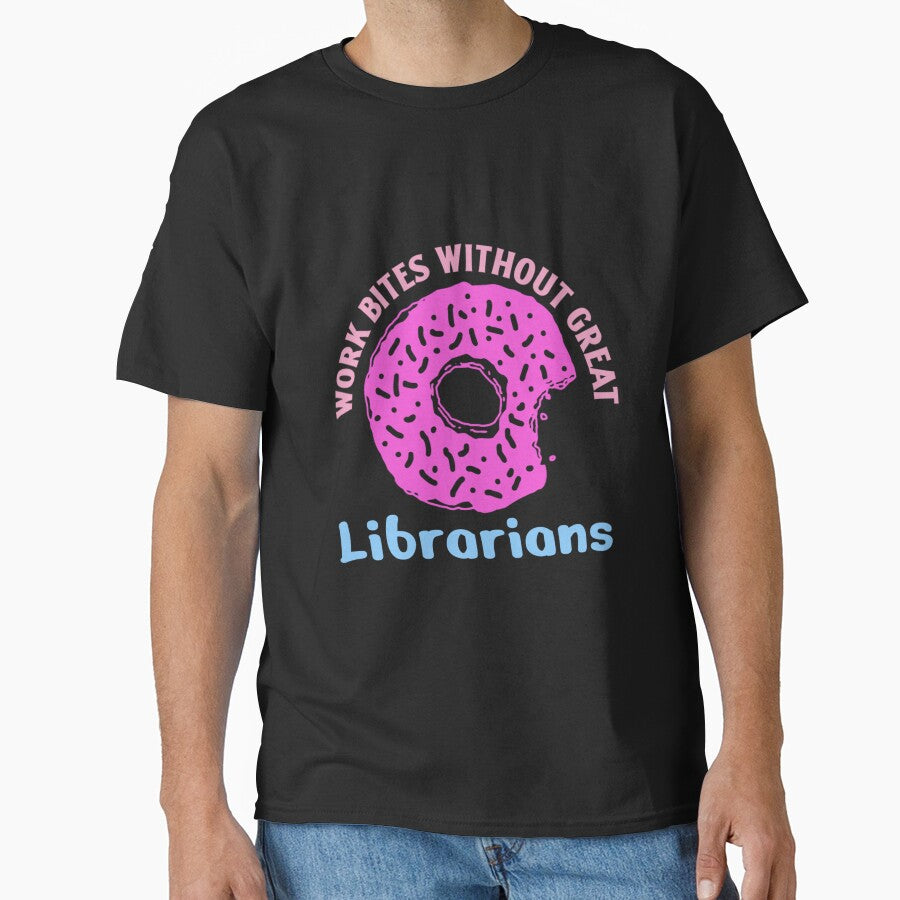 Librarian Work Would Bite Without Them Pink Donut with Sprinkles by Designs24U