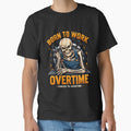 Born To Work Overtime Skeleton Mechanic by netimdomains