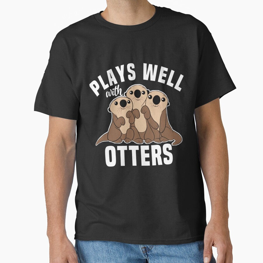 Plays Well With Otters, Funny Otter Pun Gift by TheOddityzz