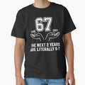 The Next 2 Years Are Literally 6-7 - Funny 67 Meme (NYE 2026–2027) Birthday Design by PosiMCreations