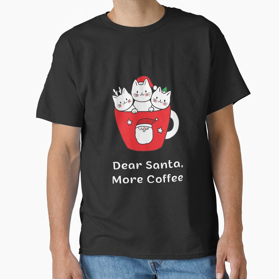 Dear Santa, More Coffee | Espresso Yourself Cats | Funny Christmas Coffee Cats by ContigoART