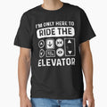 I’m Only Here To Ride The Elevator. Mechanic Elevators by FabiHaslboeck