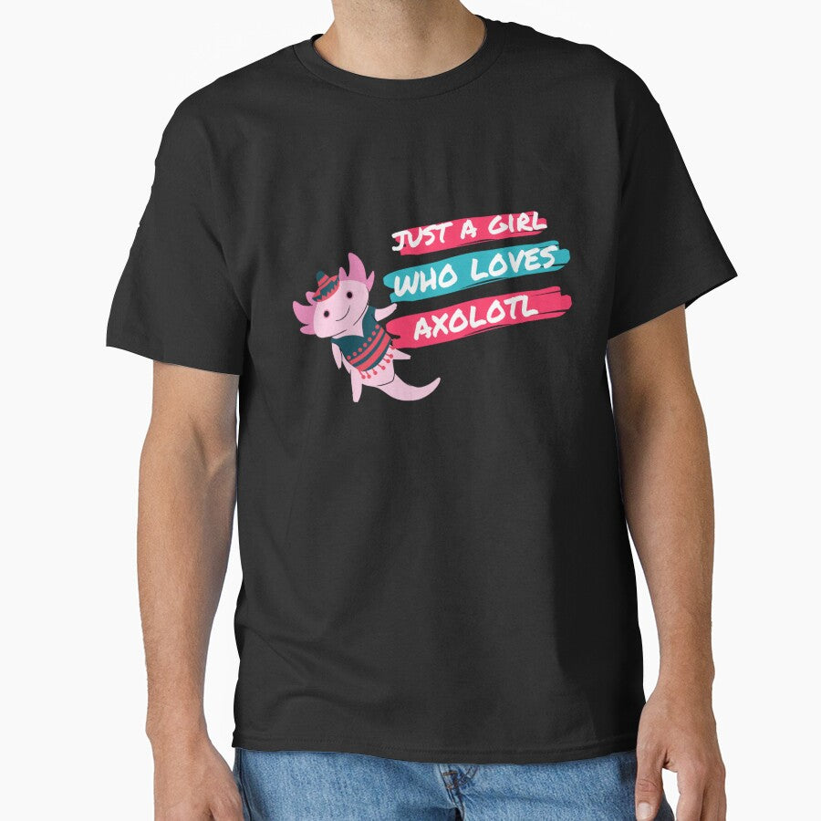 just a girl who loves axolotl by Polla-Shirt
