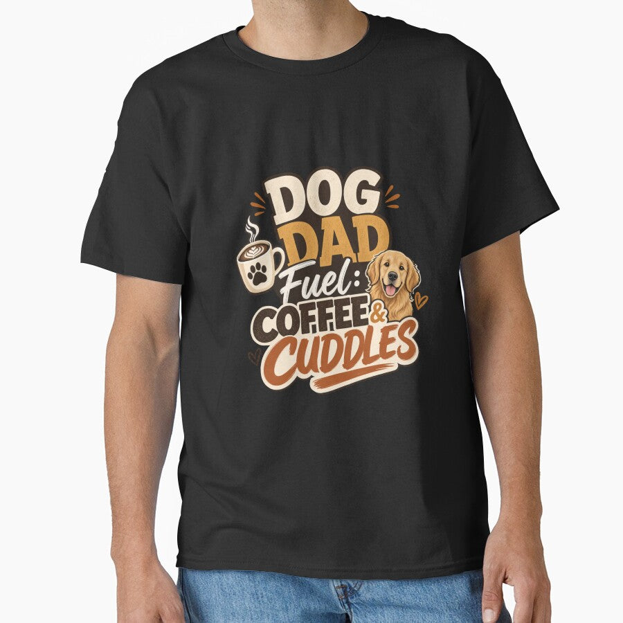 Dog Dad Fuel Coffee & Cuddles Golden Retriever T-Shirt by Ashley critters