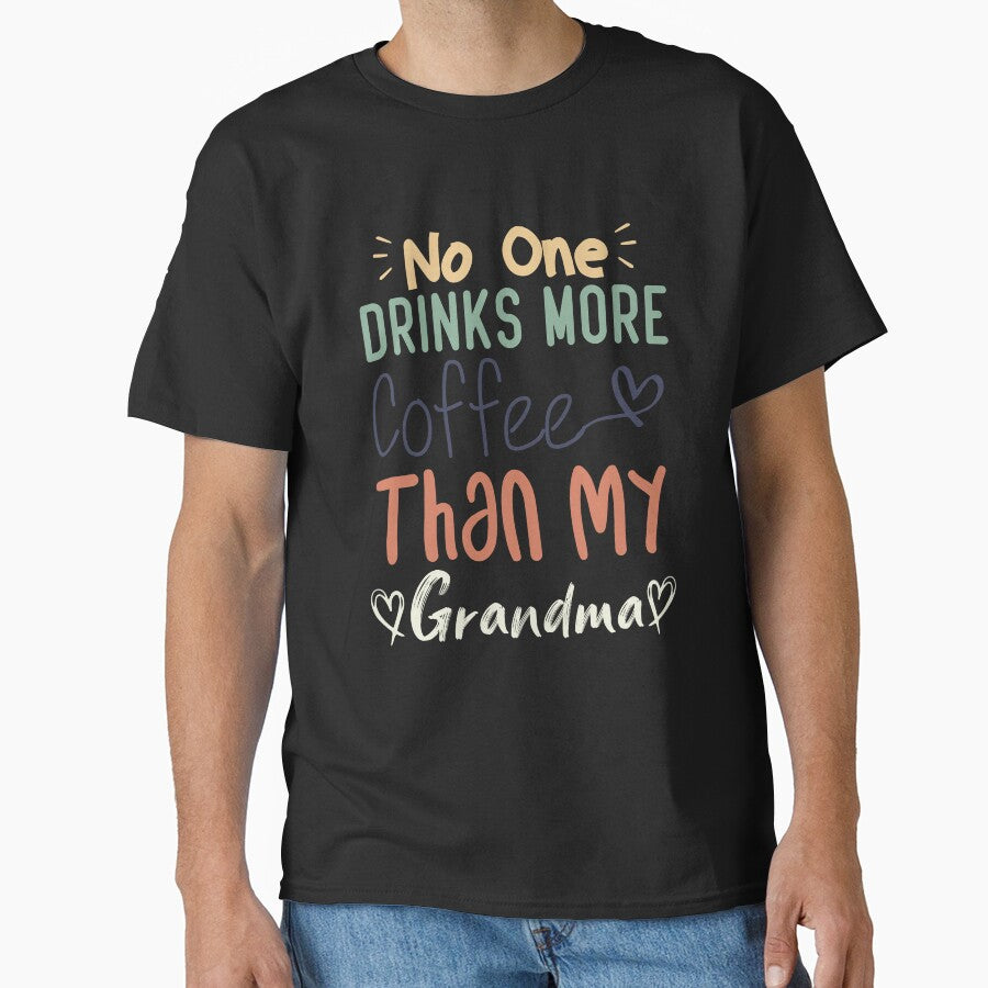 No One Drinks More Coffee Than My Grandma by medbdj