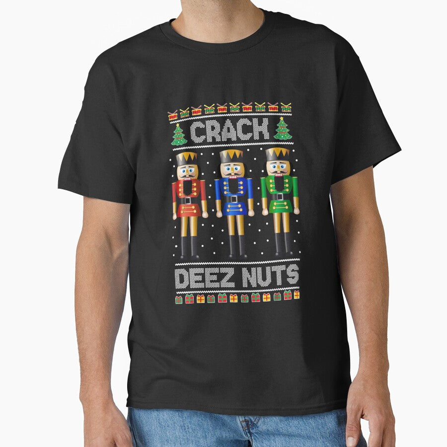 Deez Nuts Nutcracker Shirt Funny Ugly Christmas Sweater by QuentinFoster