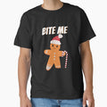 Bite Me Angry Gingerbread Man Funny Christmas Cookie Baking T-Shirt by AUAINO