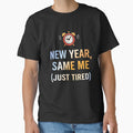 New Year Same Me Just Tired by MoodThread