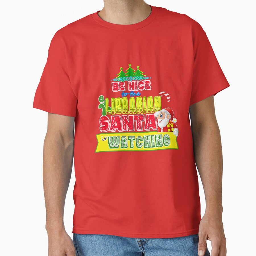 Be Nice to the Librarian Santa is Watching Gift Idea by werdanepo