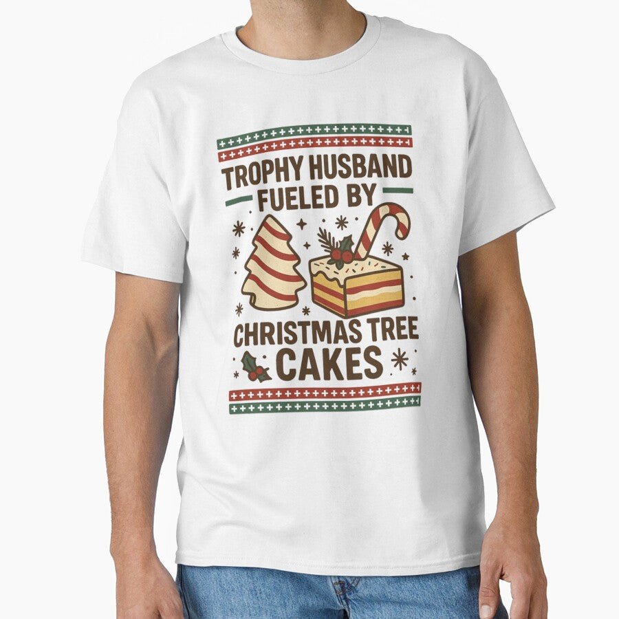 Trophy Husband Fueled by Christmas Tree Cakes Funny Holiday Husband Dad Boyfriend Gift by Masaw