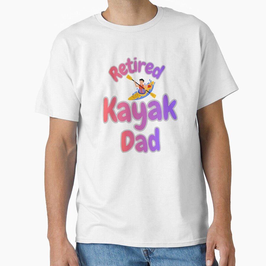 Retired Kayak Dad – Funny Retirement Kayaking Dad Gift for Kayaker Fathers by Anasalseady