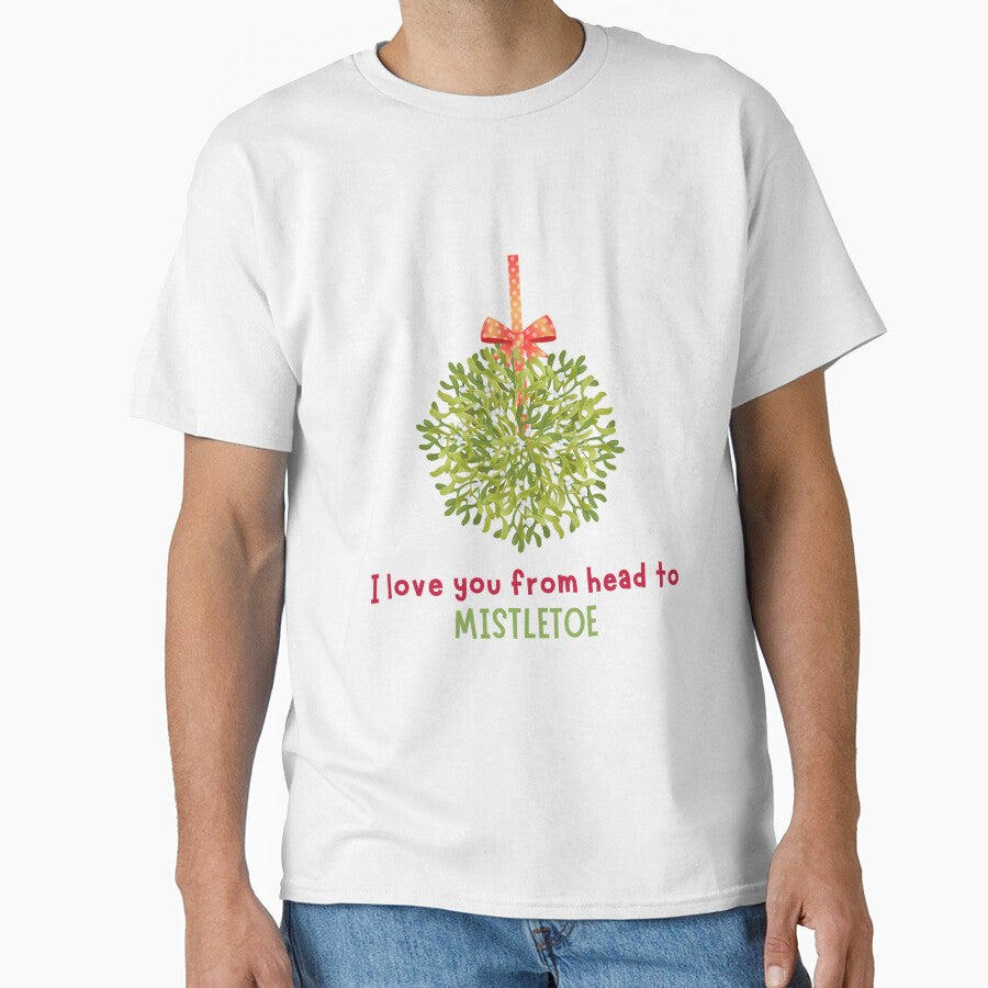 I love you from head to MISTLETOE. by EverythingMaria