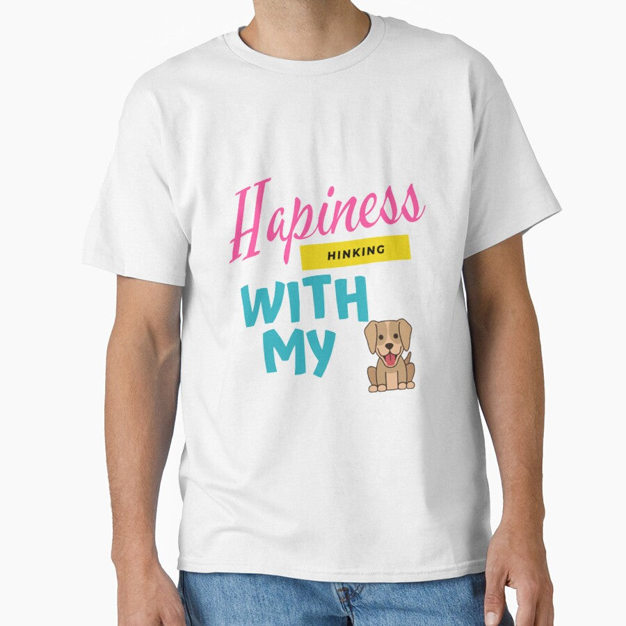 Happiness Is A Day Spent Hiking with my dog by Napstore