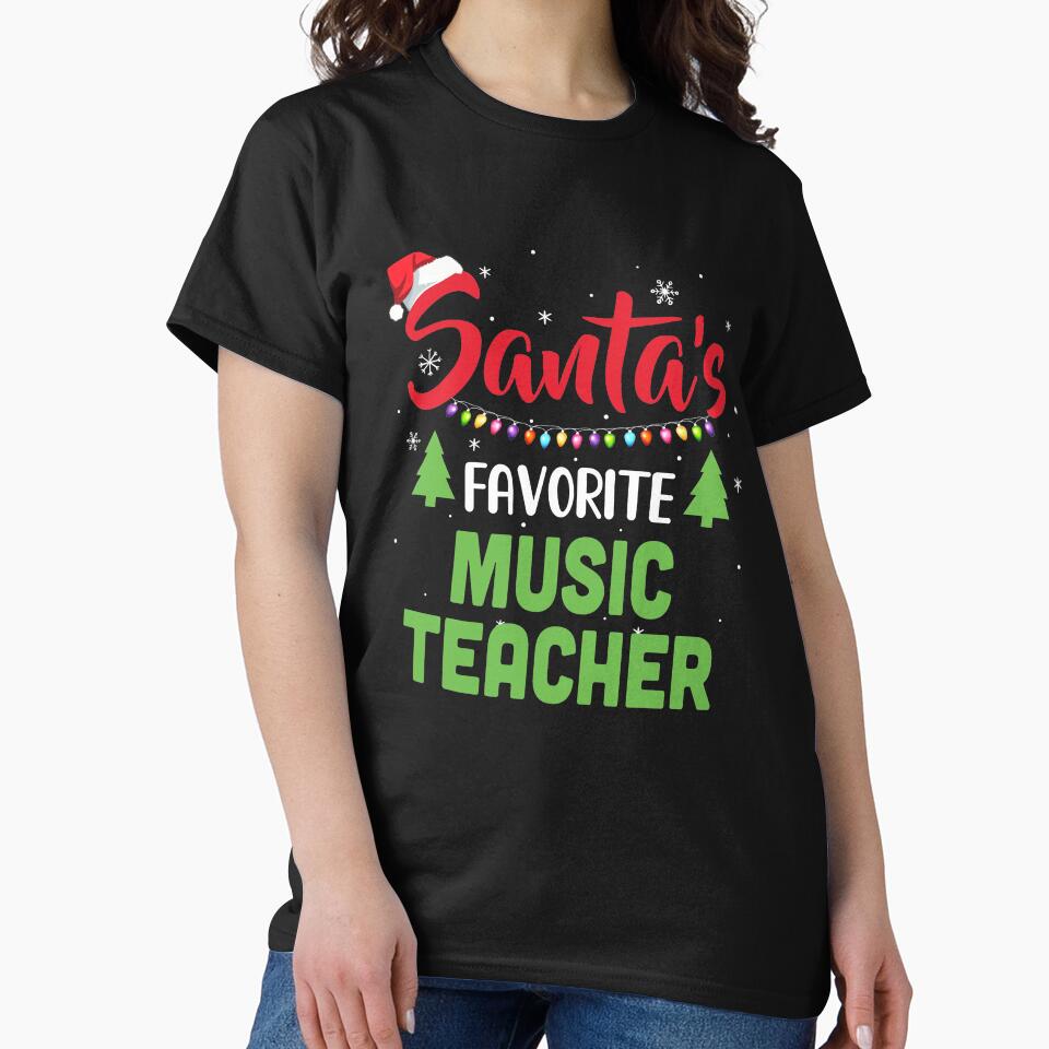 Santa's Favorite Music Teacher Funny Christmas Xmas Gifts by DanielleNicolet