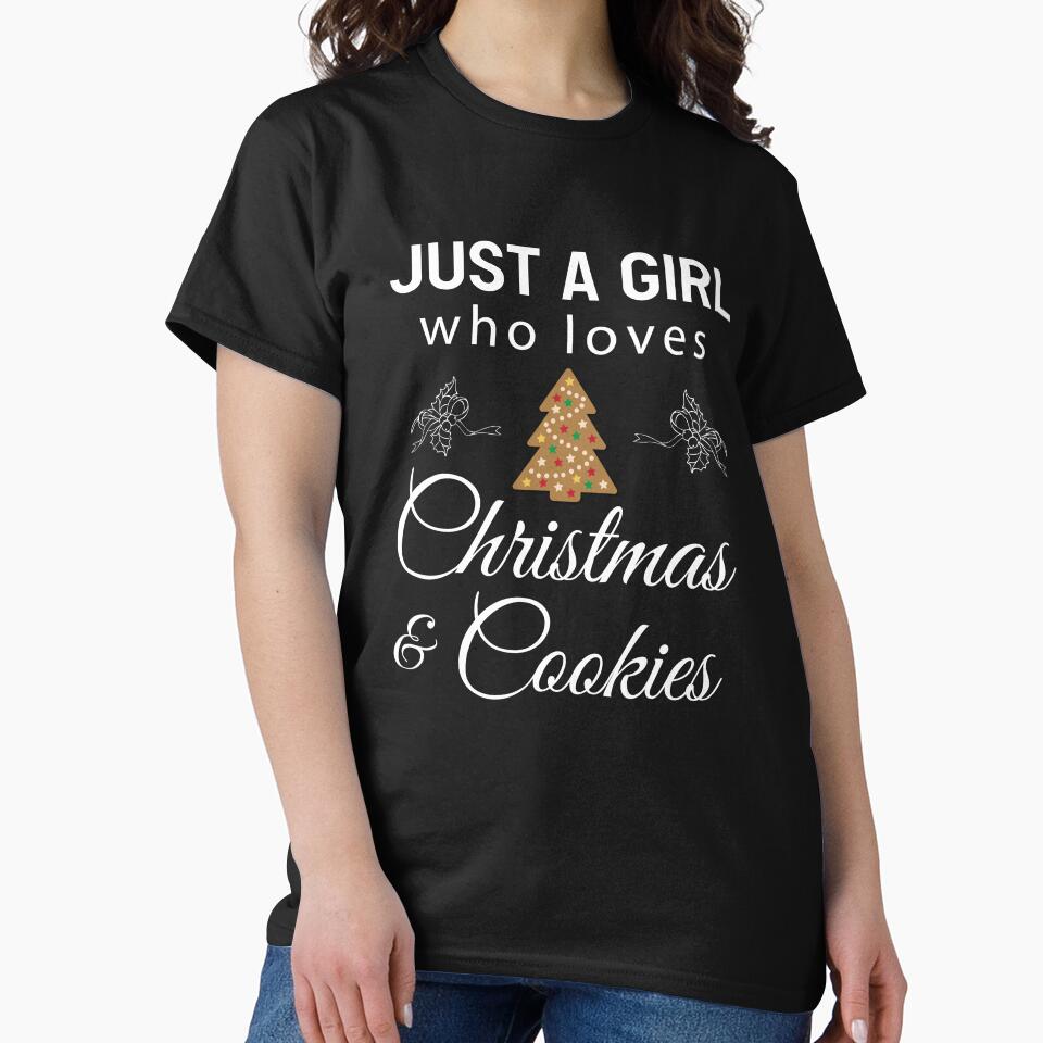 Just a girl who loves Christmas and cookies - Funny Christmas quotes by Alice-Elgawi