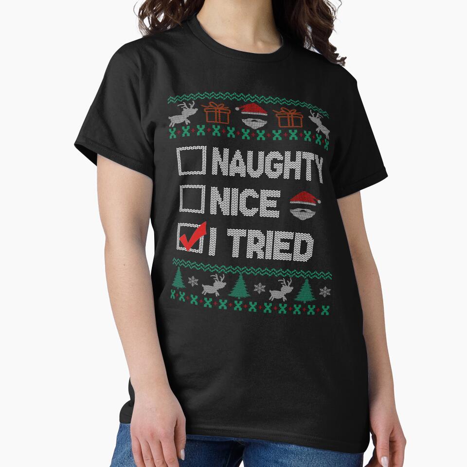 naughty nice I Tried ugly christmas sweater by Kasantimo