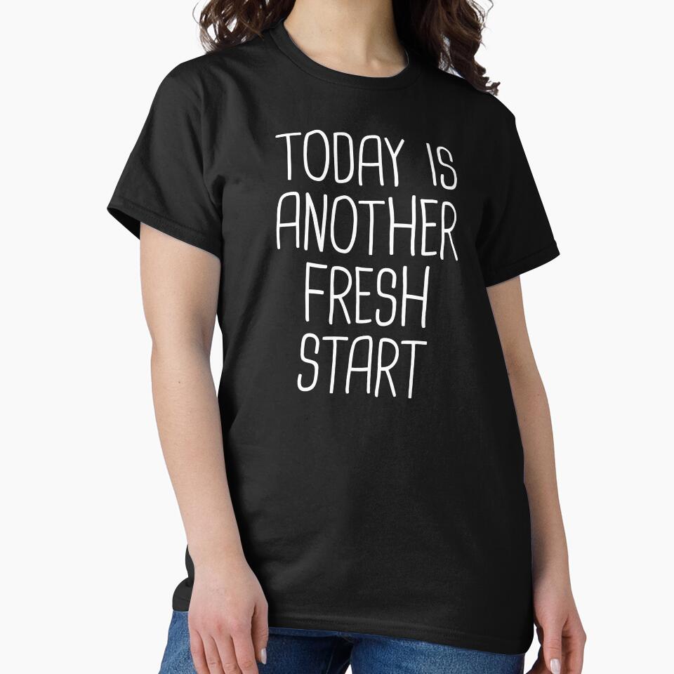 Today is another fresh start by Statim