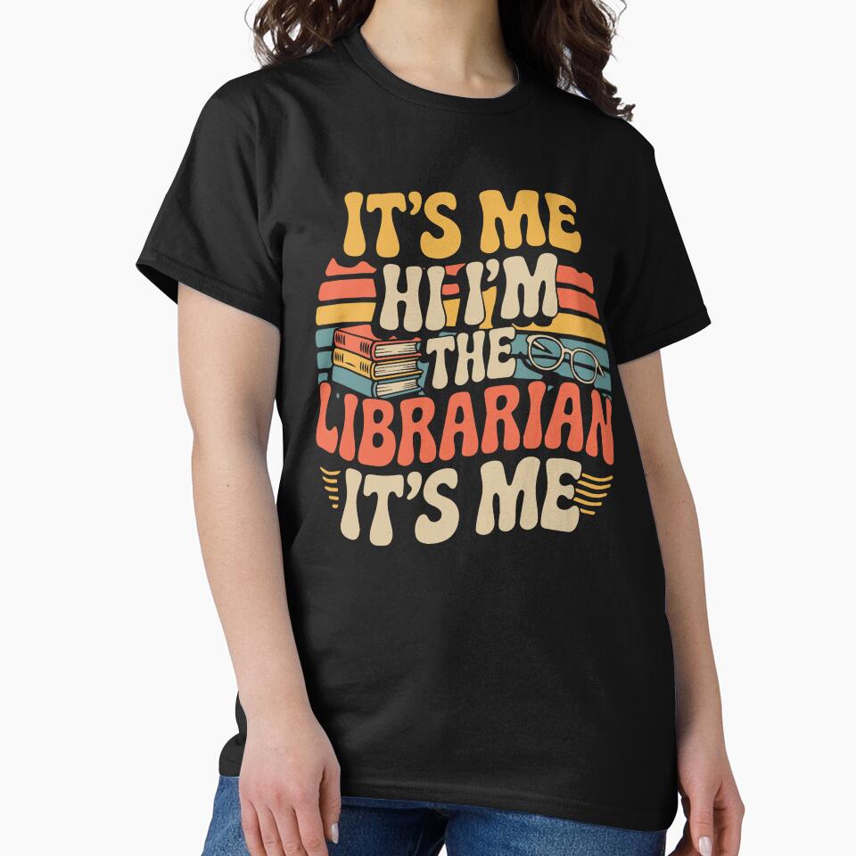 It’s Me Hi I’m the Librarian It’s Me Retro Bookish by tmerchtrends