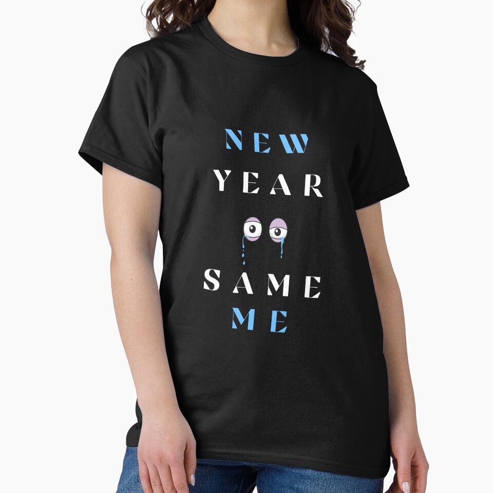 New Year Same Me Funny Quote Minimal Design by glowtrendz