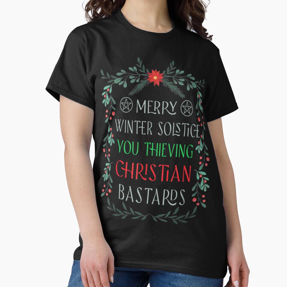 Merry Winter Solstice You Thieving Christian Bastards by PamQBennett