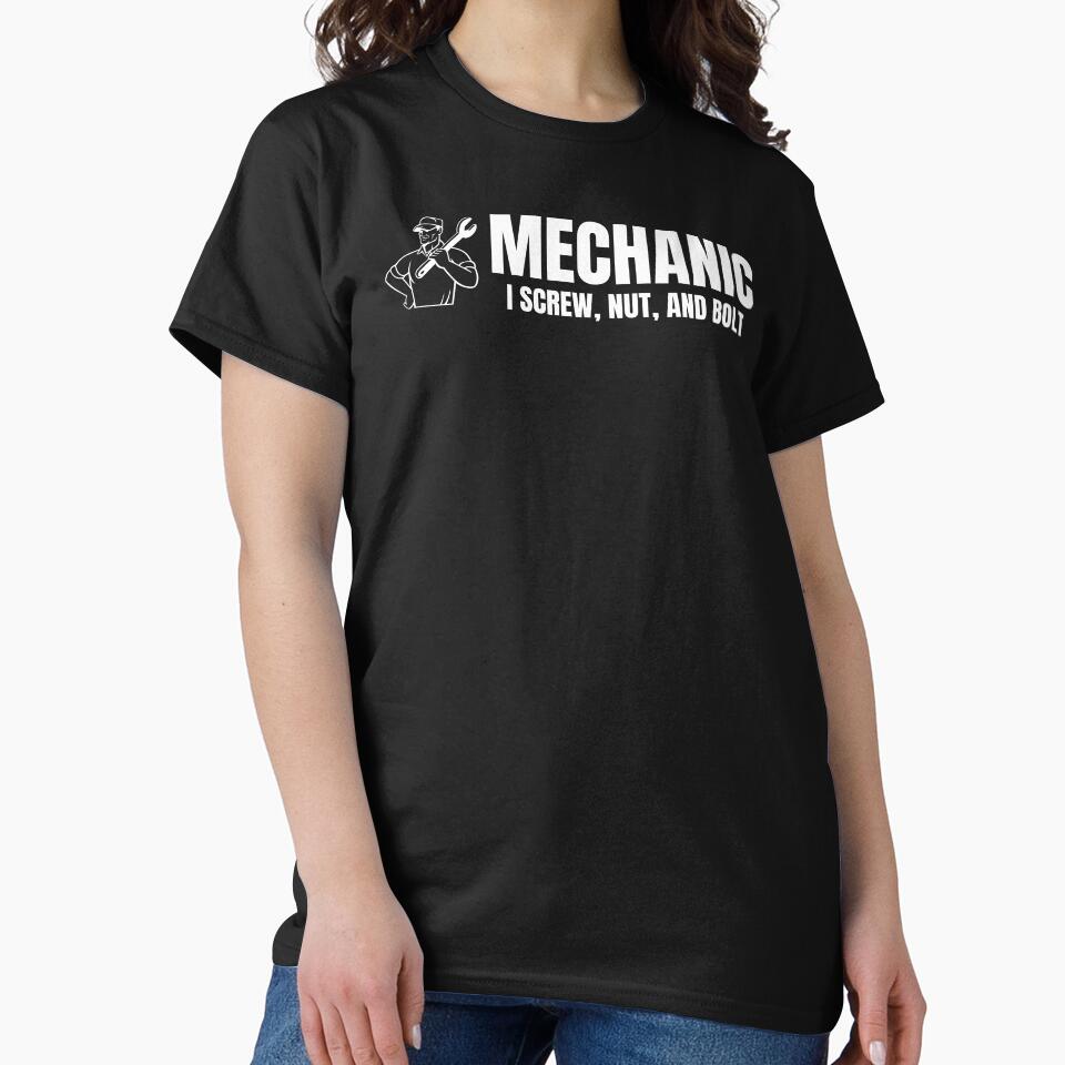 Mechanic- I screw, but, and bolt by DesignsByDaddy