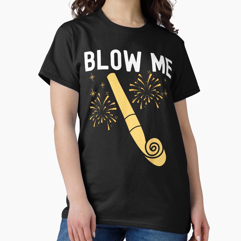 Funny New Year Eve Party Horn Blow Me Sarcastic Humor Holiday Graphic by LittleNhutton