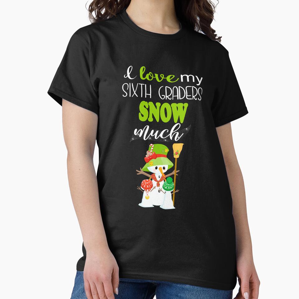 6th Grade Teacher Christmas Winter Cute Snow Much Holiday Gift by Sapphire Star